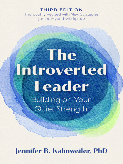 Title details for The Introverted Leader by Jennifer B. Kahnweiler - Wait list